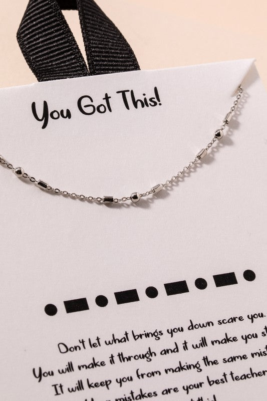 YOU GOT THIS MORSE CODE NECKLACE - Evolve Elegance Boutique