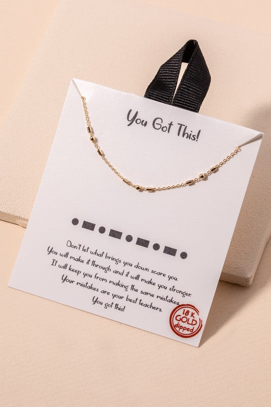 YOU GOT THIS MORSE CODE NECKLACE - Evolve Elegance Boutique